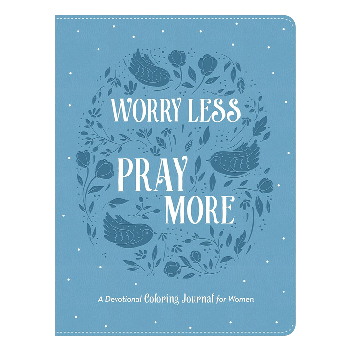 Worry Less, Pray More: A Devotional Coloring Journal for Women Imitation Leather