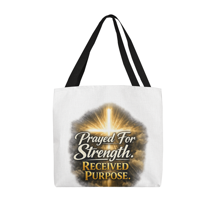 Prayed For Strength Christian Tote Bag