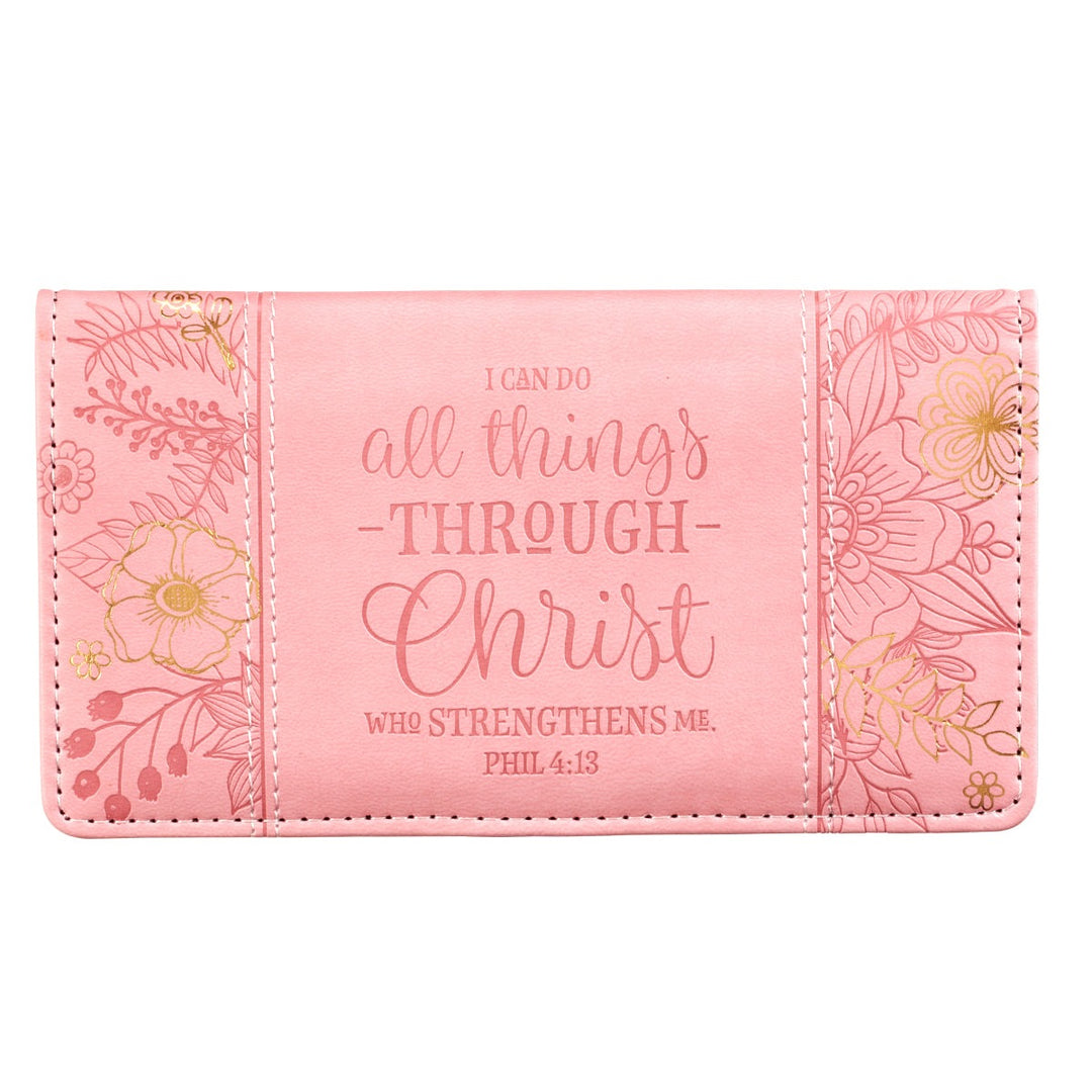 All Things Through Christ Checkbook Cover with Pink Floral Side Panels - Philippians 4:13