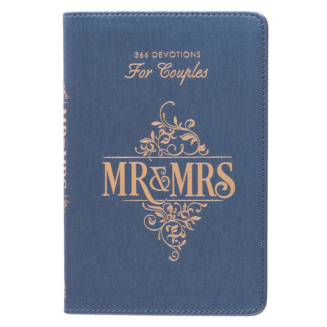 Mr. &amp; Mrs. 366 Devotions for Couples Blue Faux Leather Devotional By Rob &amp; Joanna Teigen General Gift Book