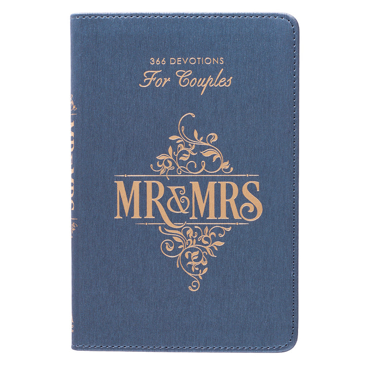 Mr. &amp; Mrs. 366 Devotions for Couples Blue Faux Leather Devotional By Rob &amp; Joanna Teigen General Gift Book