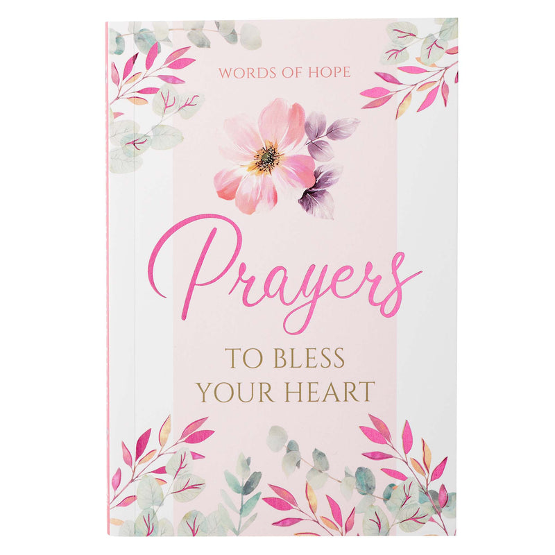 Prayers To Bless Your Heart - General Gift Book