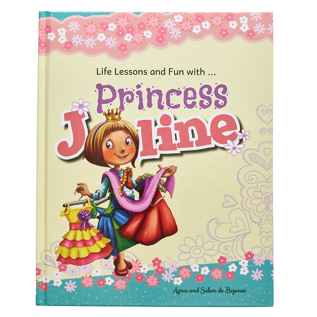 Princess Joline : Life Lessons and Fun with Princes Joline - Children&
