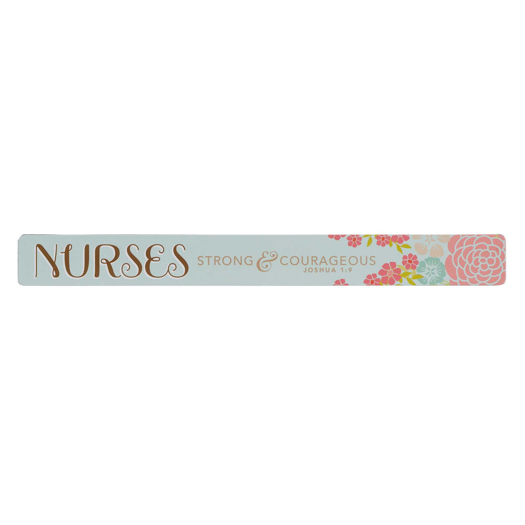 Nurses Strong &amp; Courageous Magnetic Strip - Joshua 1:9